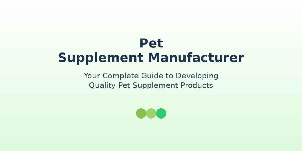 pet supplement manufacturer graphic