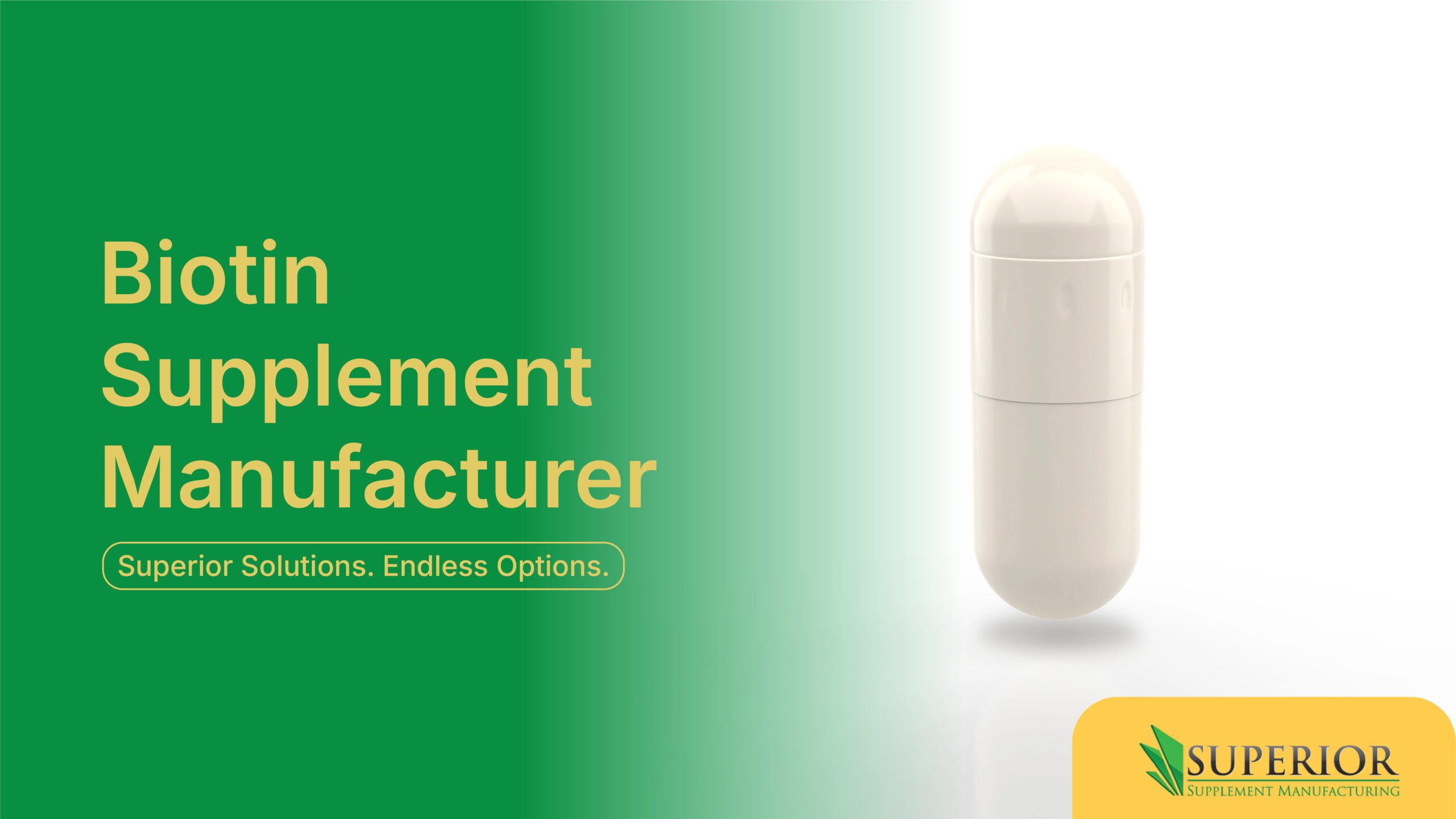 Biotin Supplement Manufacturer